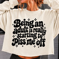 Being An Adult Is Starting To Pi** Me Off