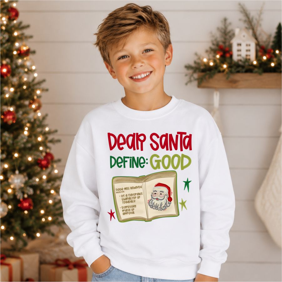 Dear Santa Define Good