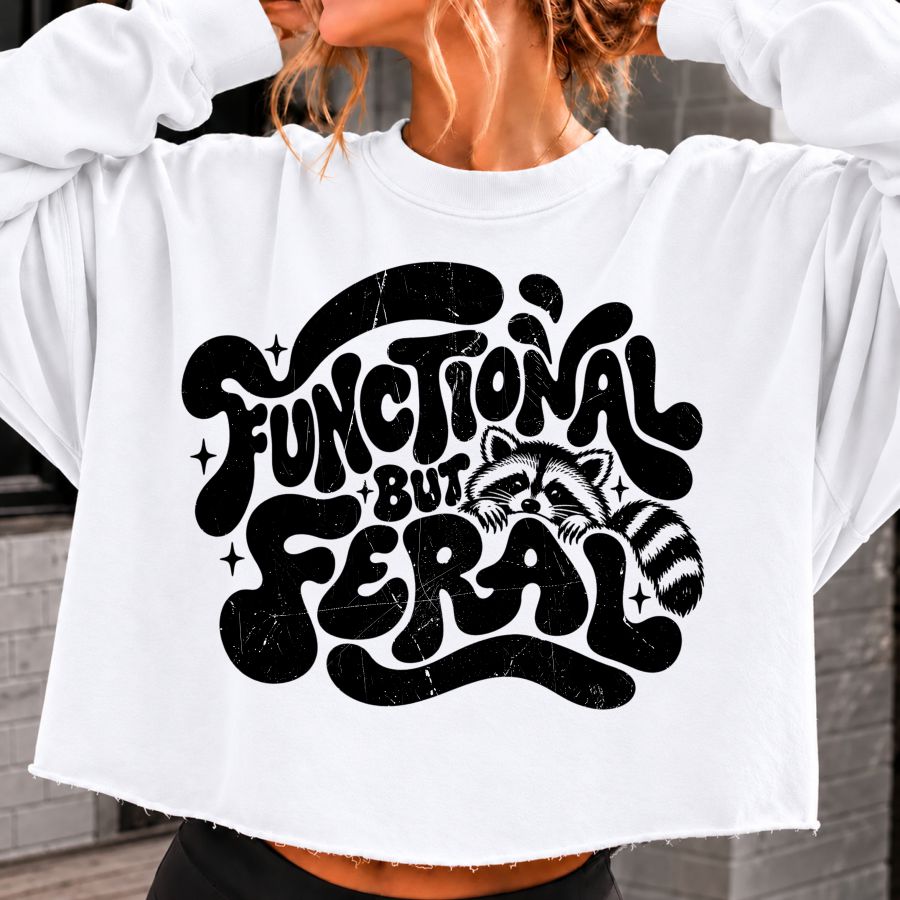 Functional But Feral