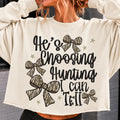 He Is Choosing Hunting I Can Tell
