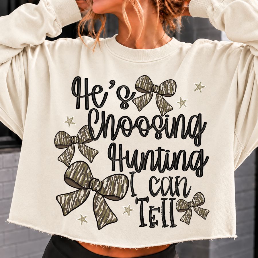 He Is Choosing Hunting I Can Tell
