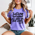 Just Love Everyone I'll Sort Them Out Later - God
