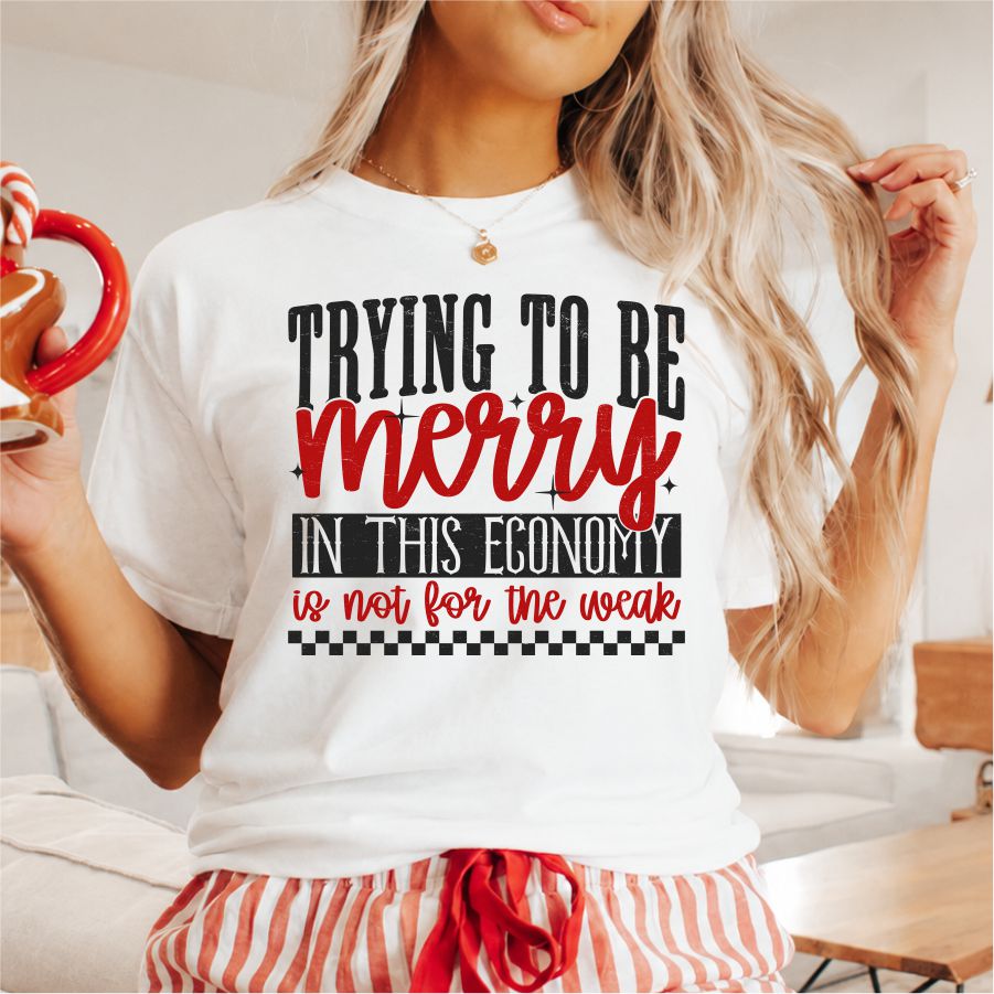 Trying To Be Merry In This Economy Is Not For The Weak