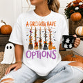 A Girls Gotta Have Options Witches Brooms