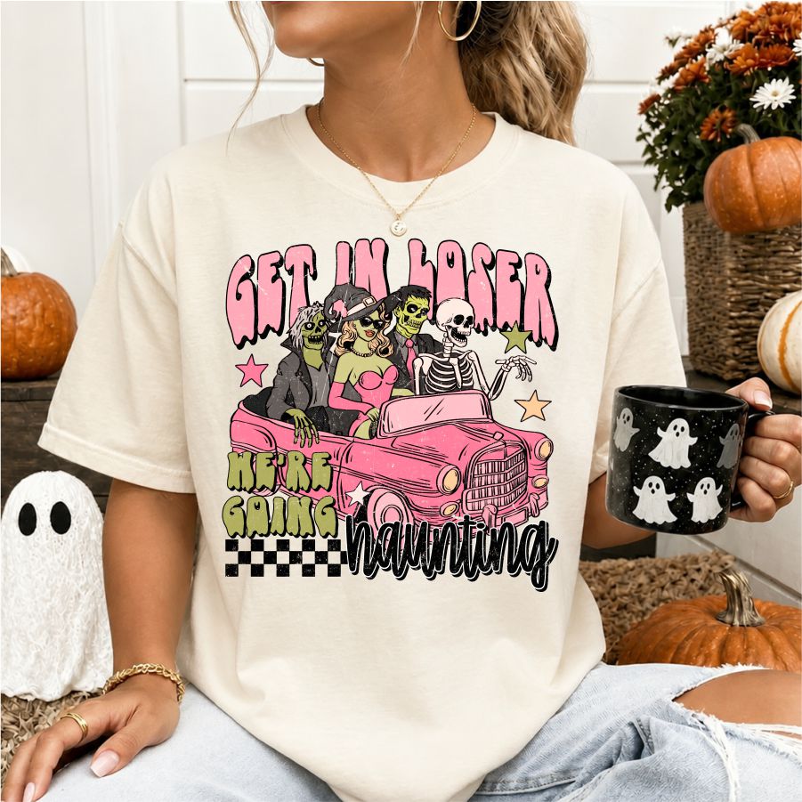 Get in Loser Were Going Haunting