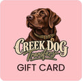 Creek Dog Transfers Gift Card