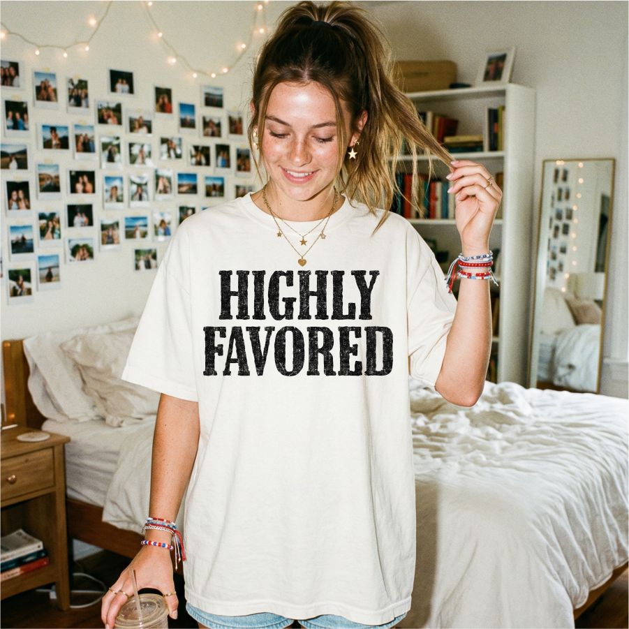 Highly Favored