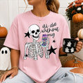 I'll Die Without my Alani Skeleton