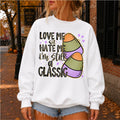 Love Me or Hate Me I'm Still a Classic