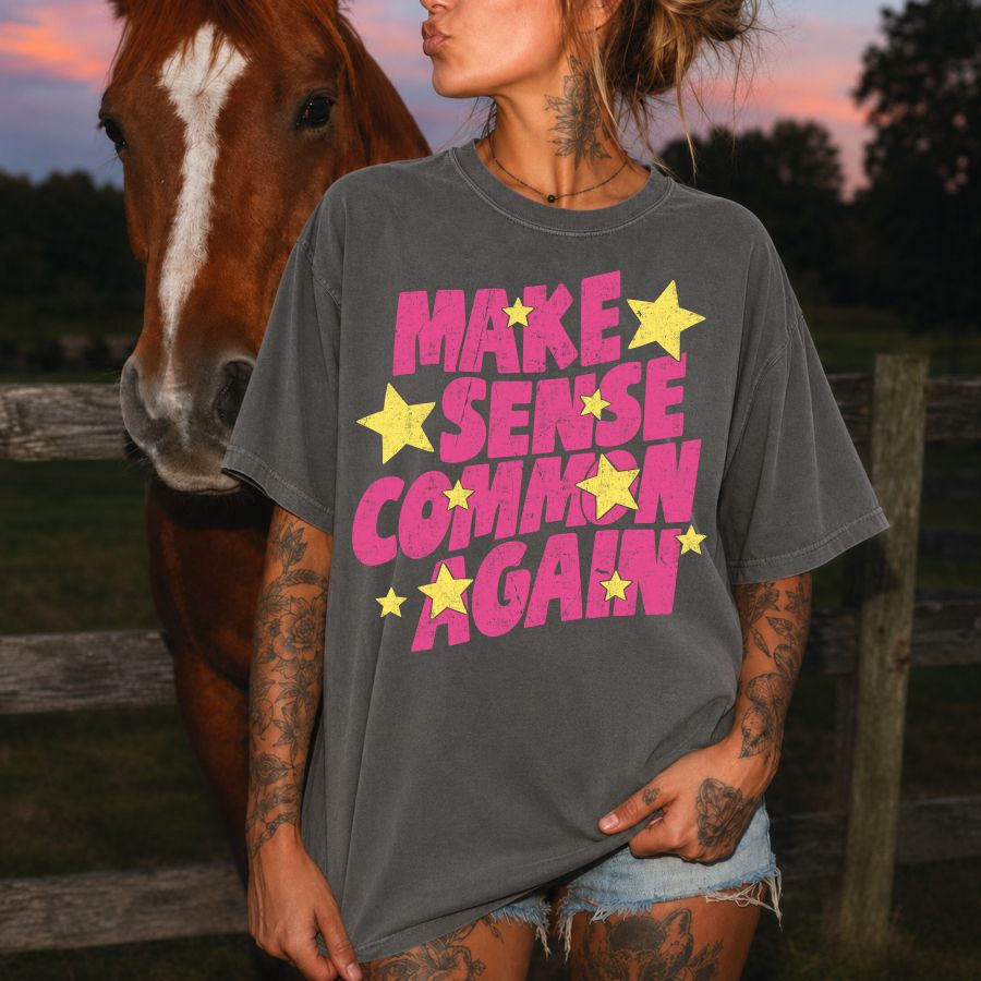 Make Sense Common Again Pink