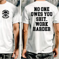 No One Owes You S**t Work Harder 2 part