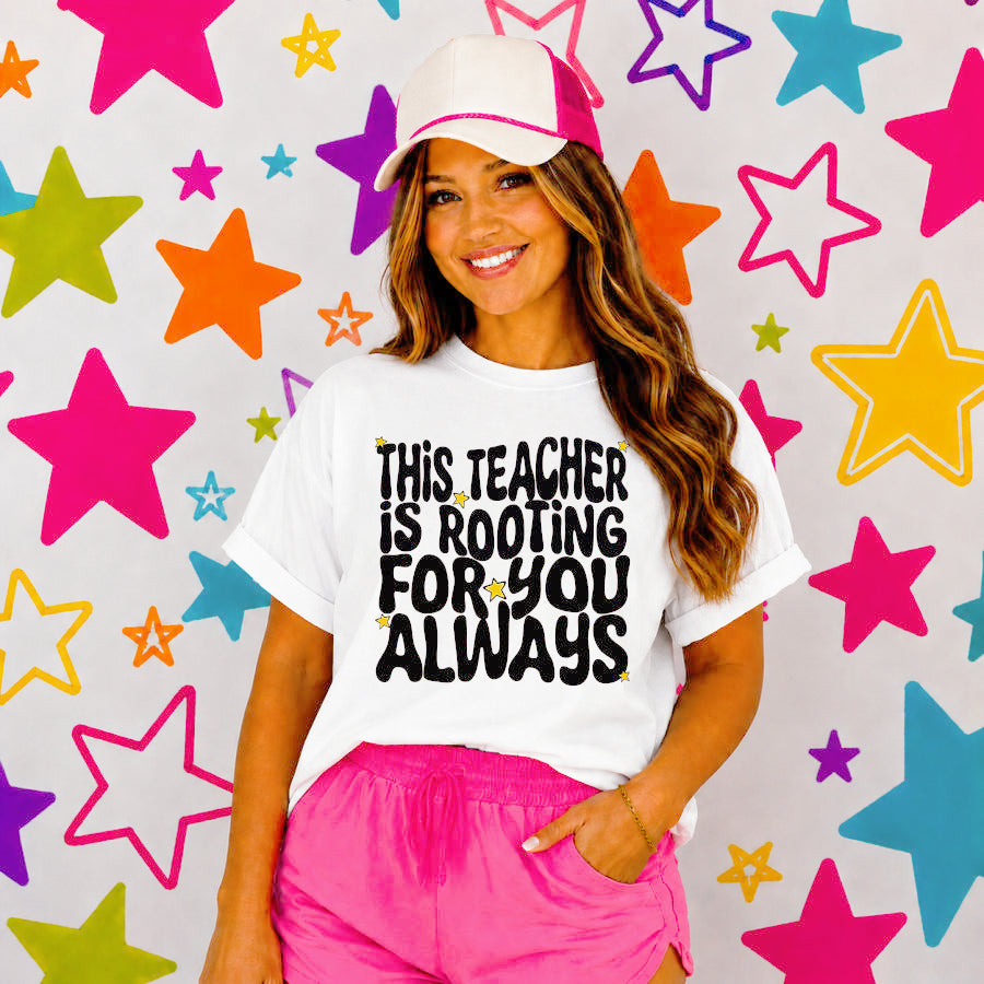 This Teacher is Always Rooting for You